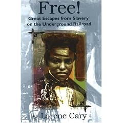 Free!: Great Escapes from Slavery on the Underground Railroad