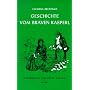 Geschichte vom braven Kasperl und dem sch�nen Annerl.