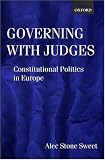Governing with Judges: Constitutional Politics in Europe