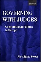 Governing with Judges: Constitutional Politics in Europe
