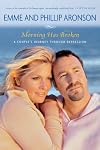 Morning Has Broken: A Couple's Journey Through Depression