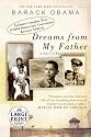 Dreams from My Father: A Story of Race and Inheritance (Random House Large Print)