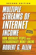 Multiple Streams of Internet Income: How Ordinary People Make Extraordinary Money Online
