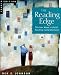 The Reading Edge: Thirteen Ways to Build Reading Comprehension
