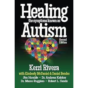 Healing the Symptoms Known as Autism - 2nd Edition