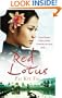 Red Lotus: A Rare Beauty, a Fierce Heart, a Destiny She Must Resist