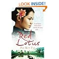 Red Lotus: A Rare Beauty. A Fierce Heart. A Destiny She Must Resist.