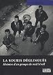 LA SOURIS DEGLINGUEE Histoire d'un groupe de rock'n'roll