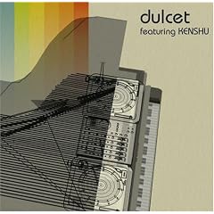 dulcet featuring KENSHU