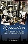 Recountings: Conversations with MIT Mathematicians