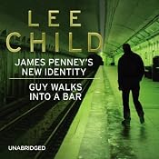 James Penney’s New Identity - Guy Walks into a Bar | [Lee Child]