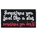 Sometimes You Feel Like A Slut Patch, Ladies Patches