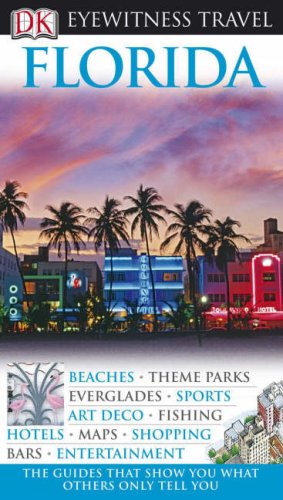 City Travel Guides Discounted  Books : Florida (Eyewitness Travel Guide)