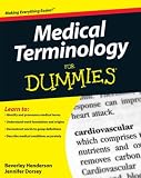 Medical Terminology for Dummies (For Dummies)