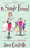 My single friend