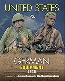 United States vs. German equipment 1945