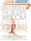 Discovering the Body's Wisdom