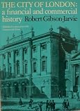 The City of London : a financial and commercial history