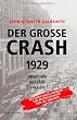 Der gro�e Crash 1929: Ursachen, Verlauf, Folgen