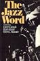 The Jazz Word (A Da Capo paperback)
