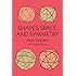 Shapes, Space, and Symmetry (Dover Books on Mathematics)