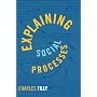 Explaining Social Processes