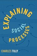 Explaining Social Processes