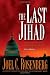 The Last Jihad