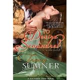 To Desire a Scoundrel (Southern Heat/Novella Two: TANNER) ~ Tracy Sumner