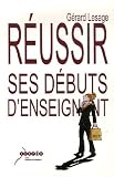 Revue CRDP Académie de Grenoble  / Réussir ses débuts d'enseignant