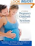 Pregnancy, Childbirth, and the Newbor...