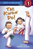 Tae Kwon Do! (Step Into Reading: A Step 1 Book)