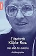 Das Rad des Lebens: Autobiographie