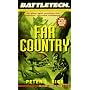Battletech 13:  Far Country (Battletech)