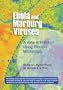 Ebola and Marburg Viruses: A View of Infection Using Electron Microscopy