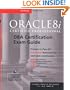 Oracle8i Certified Professional DBA Certification Exam Guide