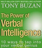 The Power of Verbal Intelligence: 10 Ways to Tap into Your Verbal Genius