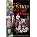 Las Tejanas: 300 Years of History (Jack and Doris Smothers Series in Texas History, Life, and Culture)
