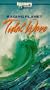 Raging Planet: Tidal Wave [VHS]