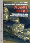 Politiques du pass� : Usages politiqu...