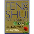 Complete Illustrated Guide - Feng Shui for Gardens: How to Improve the Environment Around Your Home with Auspicious Garden Design