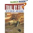 Trial By Fire: The Last Good War: A Novel of World War II (Last Good War) by  James Reasoner