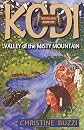 Valley of the Misty Mountain: Book One of the Kodi Trilogy