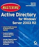 Mastering Active Directory for Windows Server 2003 R2