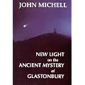 New Light on the Ancient Mystery of Glastonbury :