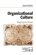 Organizational Culture: Mapping the Terrain (Foundations for Organizational Science)