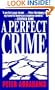 A Perfect Crime