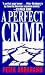 Books : A Perfect Crime