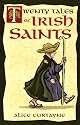 Twenty Tales of Irish Saints