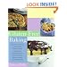 Gluten-Free Baking: More Than 125 Recipes for Delectable Sweet and Savory Baked Goods, Including Cakes, Pies, Quick Breads, Muffins, Cookies, and Other Delights